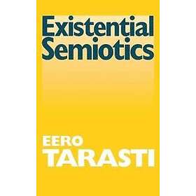 Eero Tarasti: Existential Semiotics