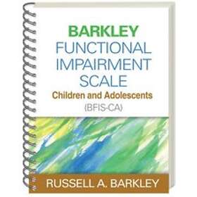 Russell A Barkley: Barkley Functional Impairment Scale--Children and Adolescents