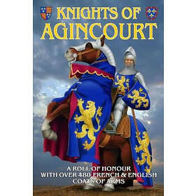 Steve Archibald: Knights of Agincourt: A Roll Honour