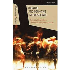 Clelia Falletti, Gabriele Sofia, Victor Jacono: Theatre and Cognitive Neuroscien