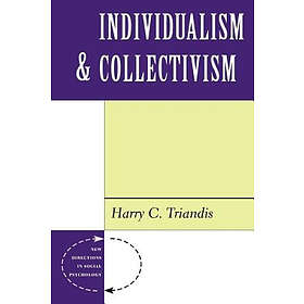 Harry C Triandis: Individualism And Collectivism