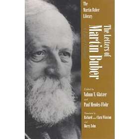 Martin Buber: The Letters of Martin Buber