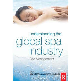 Gerry Bodeker: Understanding the Global Spa Industry