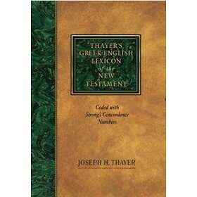 Joseph H Thayer: Greek-English Lexicon of the New Testament: Coded to Strong's N