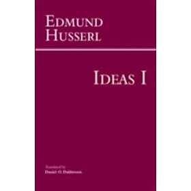 Edmund Husserl: Ideas for a Pure Phenomenology and Phenomenological Philosophy