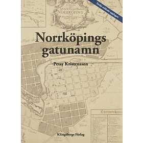 Peter Kristensson: Norrköpings gatunamn