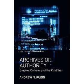 Andrew N Rubin: Archives of Authority