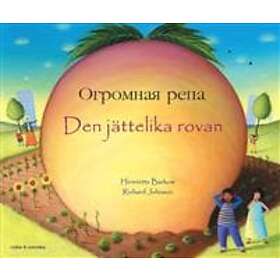 Henriette Barkow: Den jättelika rovan (ryska och svenska)