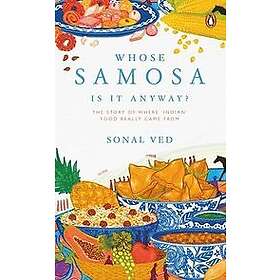 Sonal Ved: Whose Samosa is it Anyway?