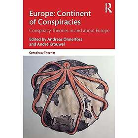 Andreas OEnnerfors, Andre Krouwel: Europe: Continent of Conspiracies