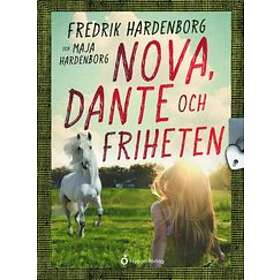 Fredrik Hardenborg, Maja Hardenborg: Nova, Dante och friheten