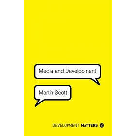 Martin Scott: Media and Development