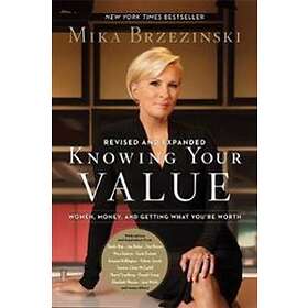 Mika Brzezinski: Knowing Your Value (Revised)