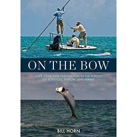 Bill Horn: On the Bow