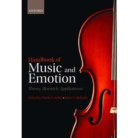 Patrik N Juslin: Handbook of Music and Emotion