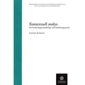 Lennart G Svensson: Kontextuell analys en forskningsmetodologi och forskningsansats