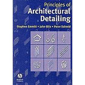 S Emmitt: Principles of Architectural Detailing