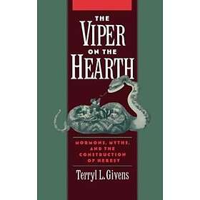 Terryl Givens: The Viper on the Hearth