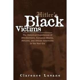 Clarence Lusane: Hitler's Black Victims