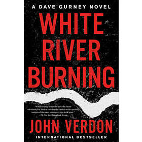 John Verdon: White River Burning