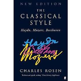 Charles Rosen: The Classical Style