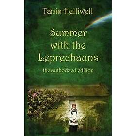 Tanis Ann Helliwell: Summer with the Leprechauns
