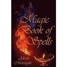 Alexis Morrigan: Magic Book of Spells