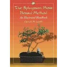 Gerald M Levitt: The Sphagnum Moss Bonsai Method