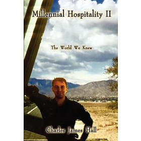 Charles James Hall: Millennial Hospitality II