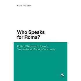 Aidan McGarry: Who Speaks for Roma?