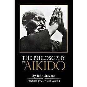 John Stevens: The Philosophy of Aikido