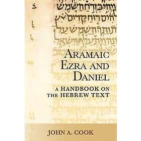 John A Cook: Aramaic Ezra and Daniel