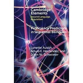Lynette Austin: Proficiency Predictors in Sequential Bilinguals