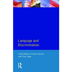 Celia Roberts: Language and Discrimination