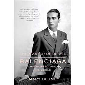 Mary Blume: The Master of Us All
