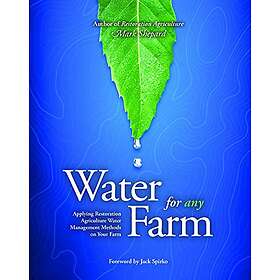 Mark Shepard: Water for Any Farm