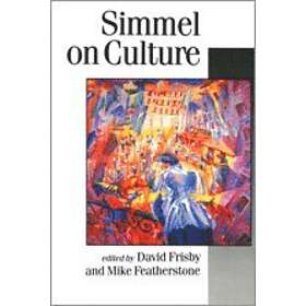 David Patrick Frisby: Simmel on Culture