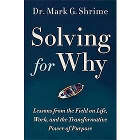 Mark Shrime: Solving for Why