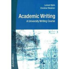 Lennart A Bjork, Christine Raisanen: Academic Writing