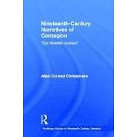 Allan Conrad Christensen: Nineteenth-Century Narratives of Contagion