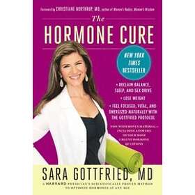 Dr Sara Gottfried: The Hormone Cure