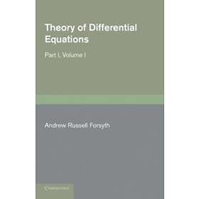 Andrew Russell Forsyth: Theory of Differential Equations