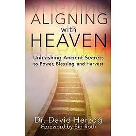 David Herzog: Aligning with Heaven