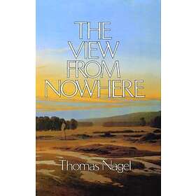 Thomas Nagel: The View from Nowhere