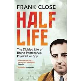 Frank Close: Half Life