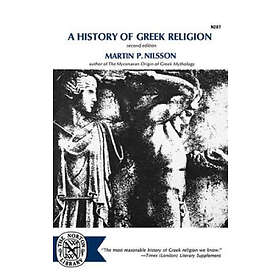 Martin P Nilsson: A History of Greek Religion