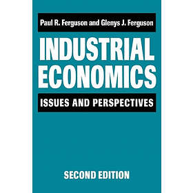 Paul R Ferguson, Glenys Ferguson: Industrial Economics