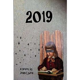 John Lydon: 2019: The Clockwork Cancer