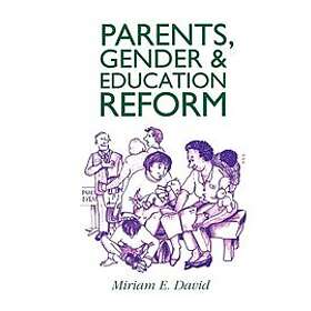David: Parents, Gender and Education Reform