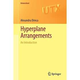 Alexandru Dimca: Hyperplane Arrangements